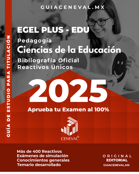 Guía Ceneval Egel Plus Pedagogía Ciencias de la Educación
