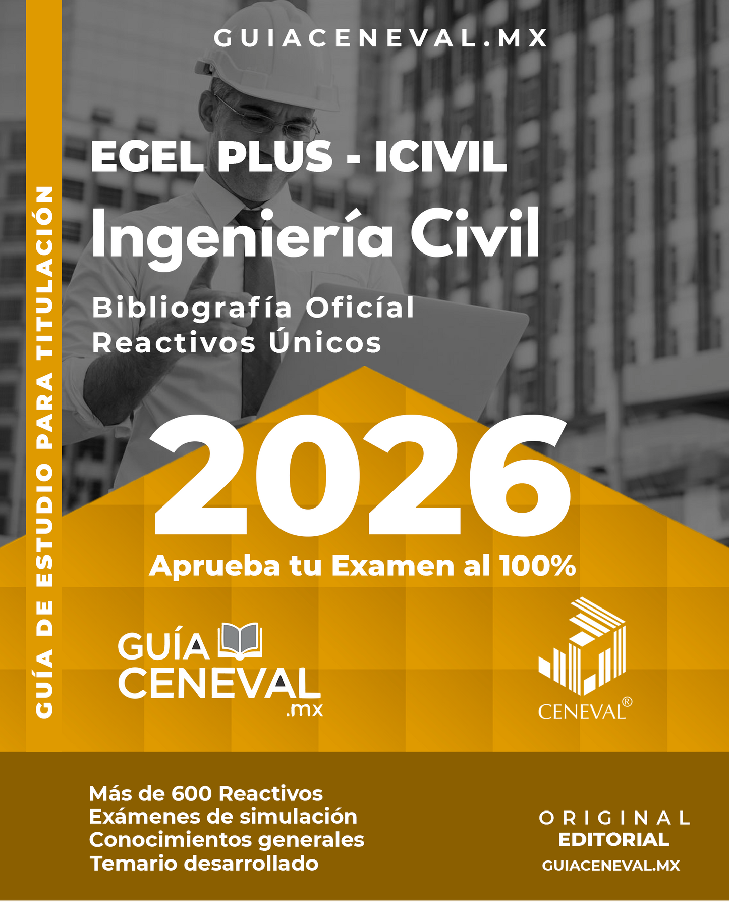 Guía Ceneval EGEL Ingeniería Civil 2025 - Temario de construcción y estructuras
