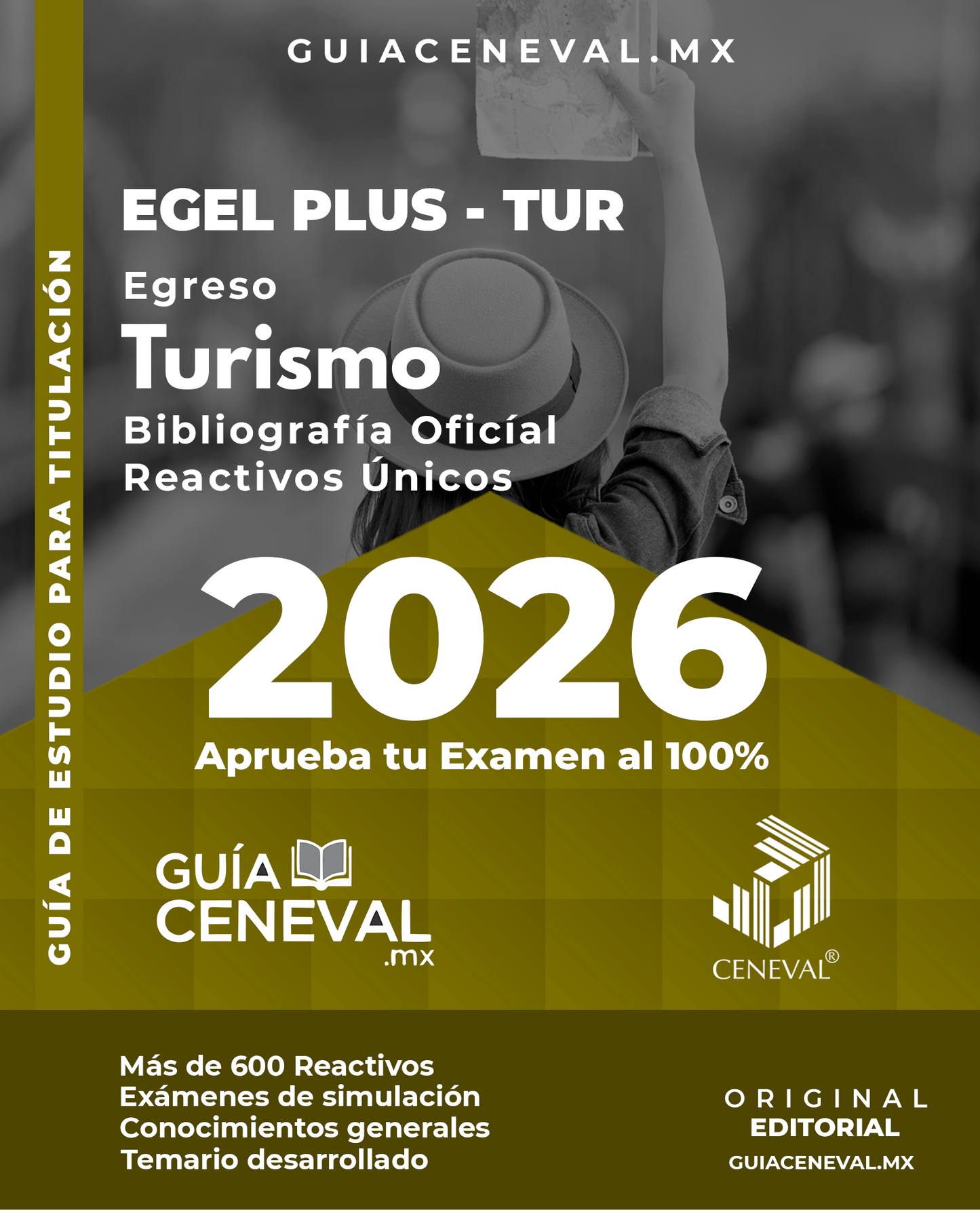 Guía Ceneval EGEL Plus Turismo 2026 - Temario oficial para gestión turística y hotelería