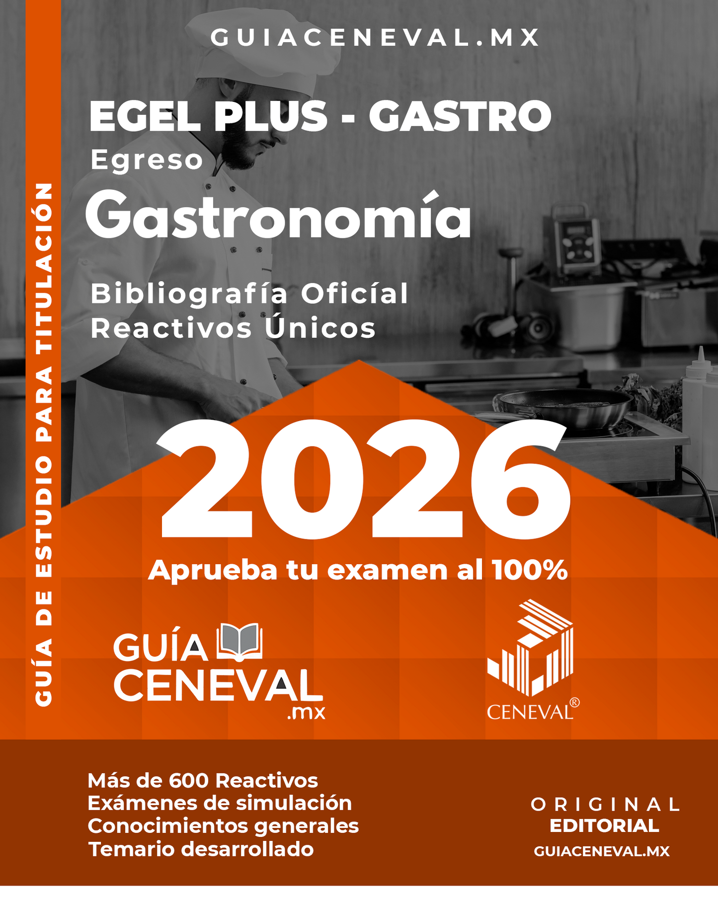 Guía Ceneval EGEL Plus Gastronomía 2026 - Temario para Chef y Licenciados en Gastronomía