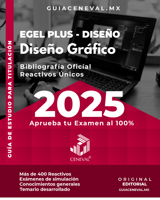 Guía Ceneval Egel Plus Diseño Gráfico