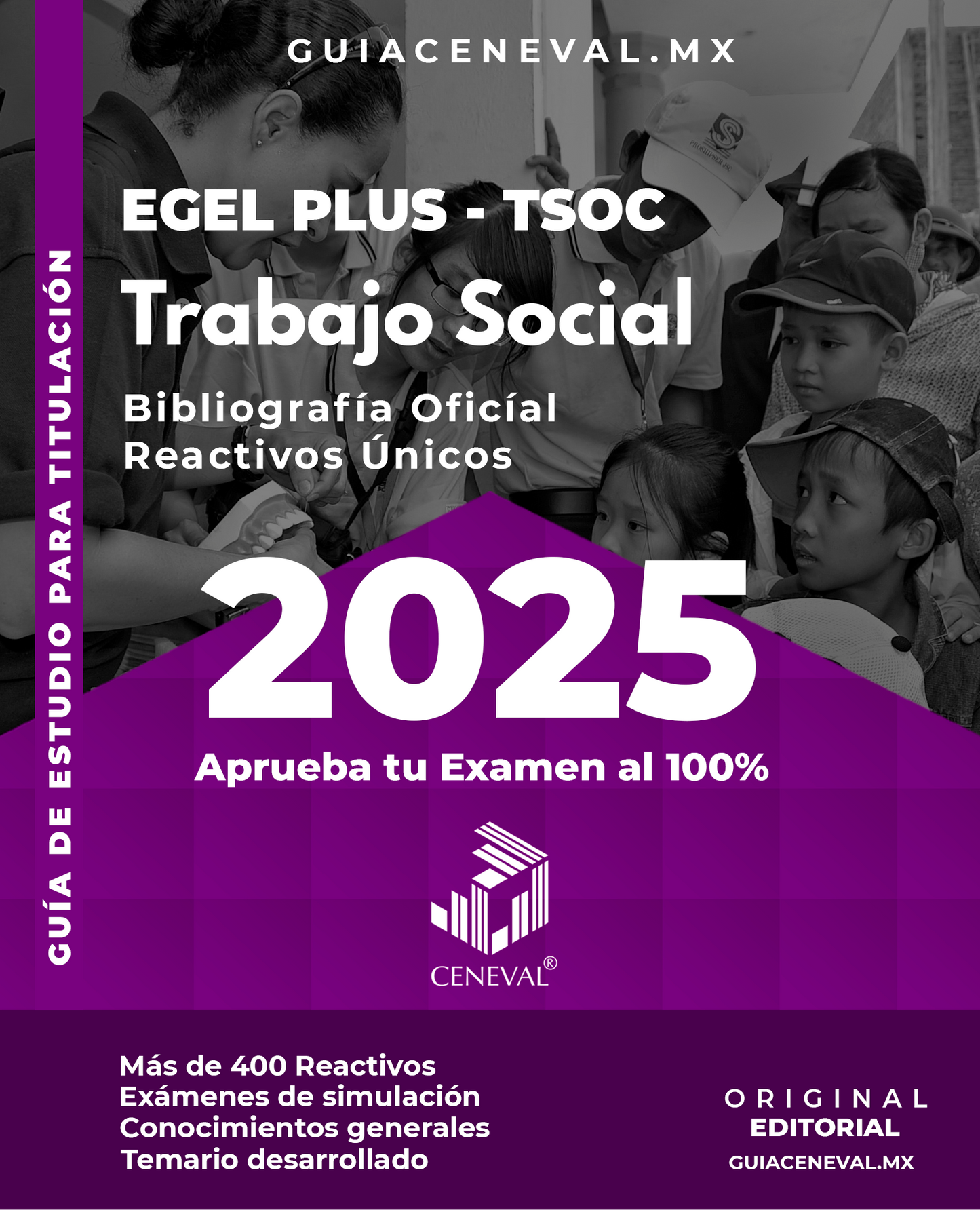 Guía Ceneval EGEL Plus Trabajo Social 2025 Resuelta - Material de estudio para Licenciatura en Trabajo Social