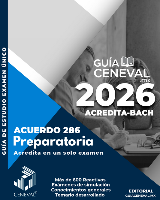 Guía Ceneval Acuerdo 286 Bachillerato 2026 - Examen Único Acredita-Bach