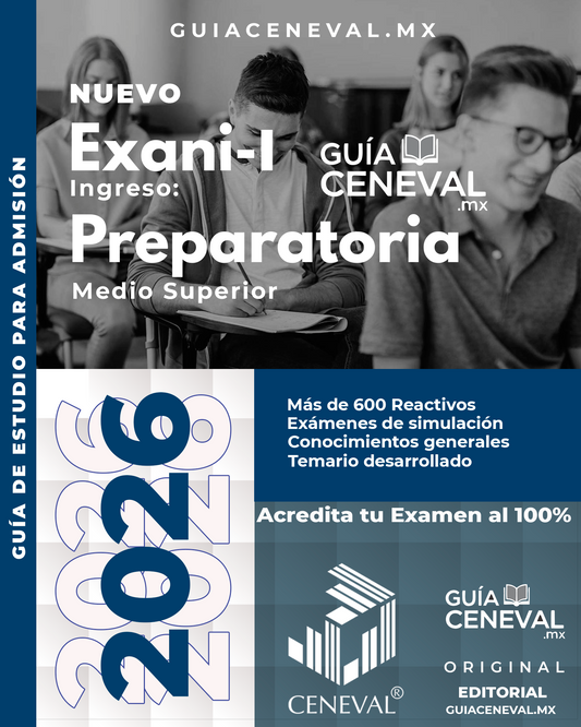 Guía de Estudio EXANI-I 2026 para Ingreso a Bachillerato y Preparatoria