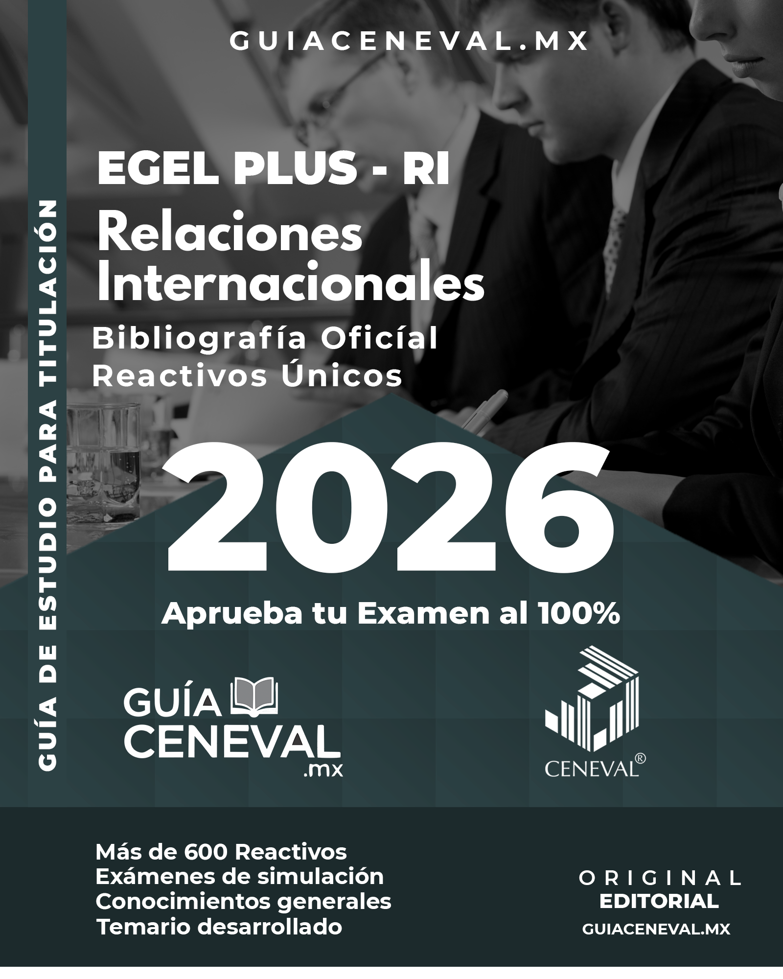 Guía Ceneval EGEL Plus Relaciones Internacionales 2026 - Material de estudio para titulación