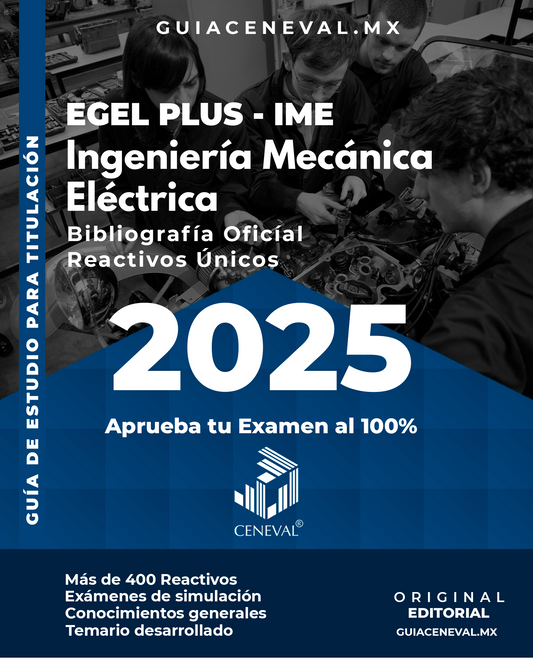 Guía Ceneval Egel Plus Ingeniería Mecánica Eléctrica