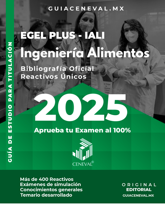 Guía Ceneval Egel Plus Ingeniería en Alimentos