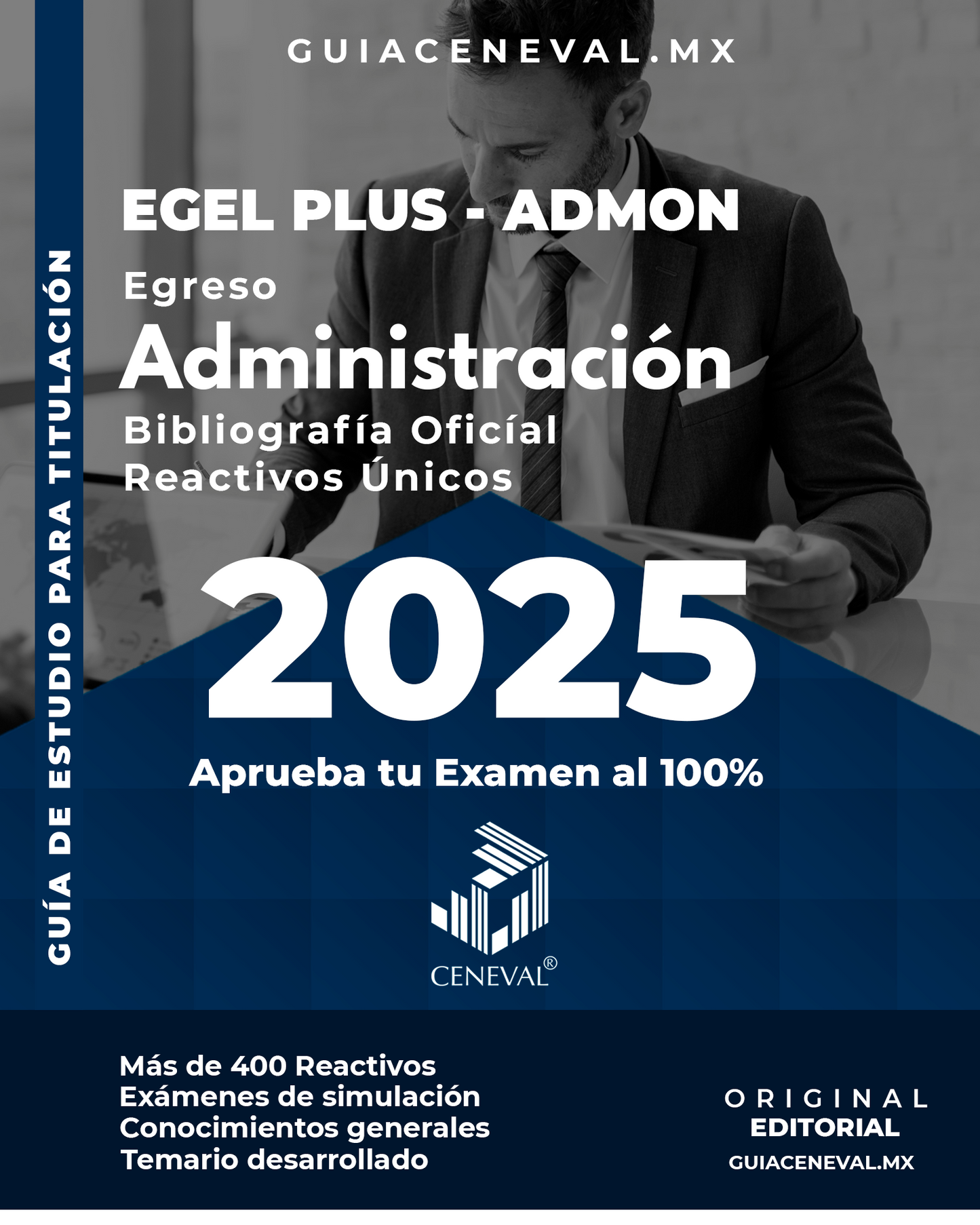 Guía Ceneval Egel Plus Administración