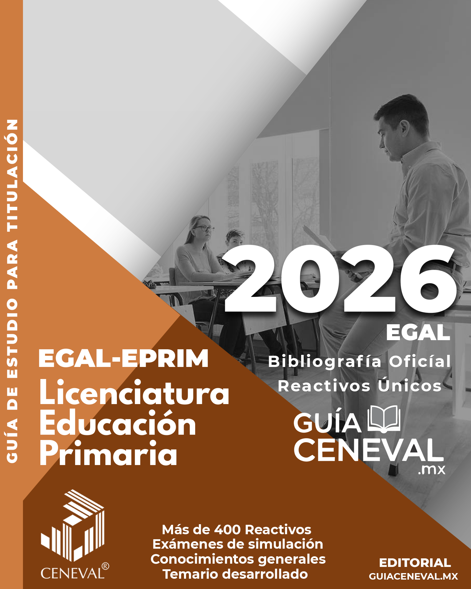 Guía Ceneval EGAL EPRIM Educación Primaria 2026 - Titulación por experiencia docente