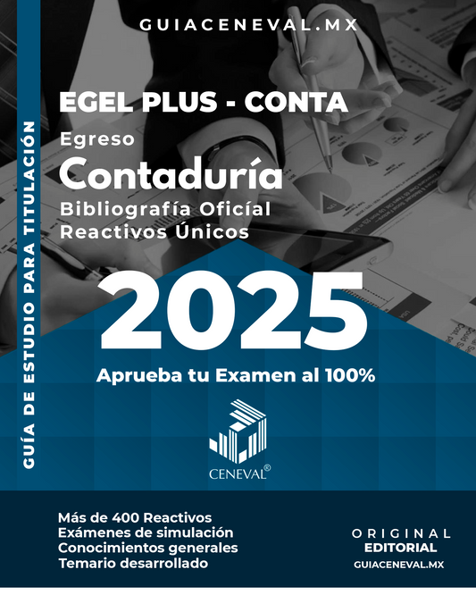 Guía Ceneval Egel Plus Contaduría Publica