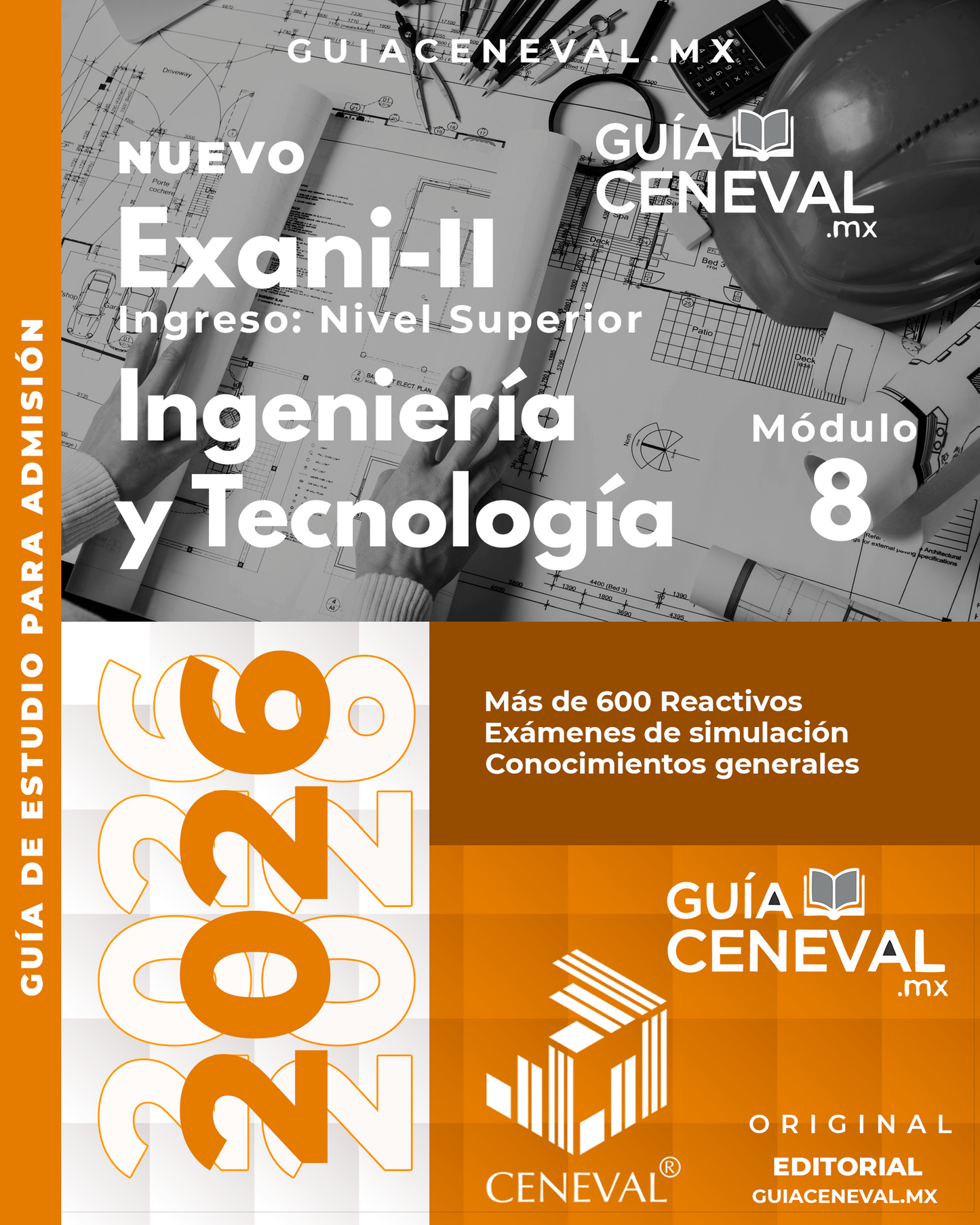 Guía EXANI-II Ingenierías y Tecnología 2026 - Temario  de Matemáticas y Física para Ingenieros