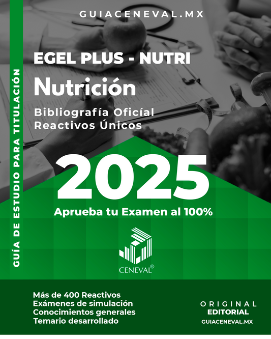 Guía Ceneval Egel Plus Nutrición