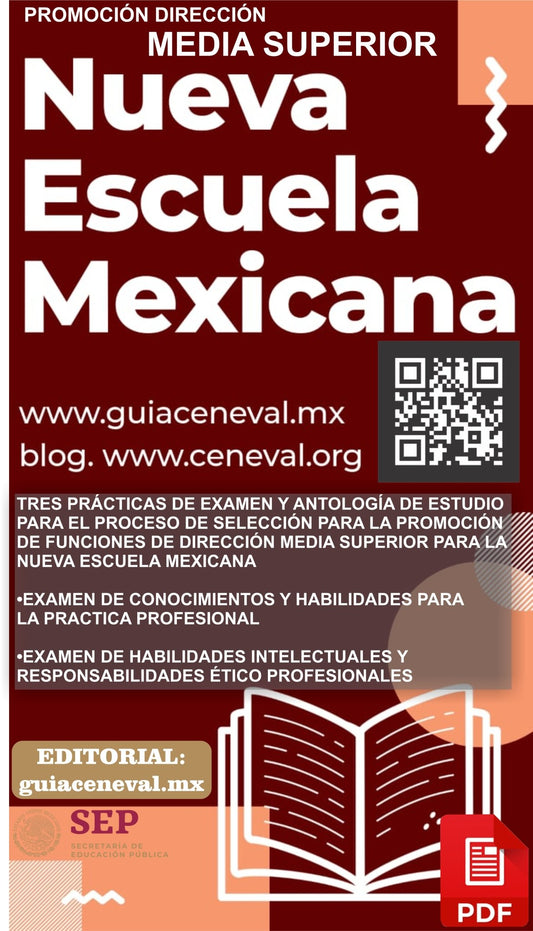 GUÍA DE PROMOCIÓN DIRECTOR EDUCACIÓN MEDIA SUPERIOR NUEVA ESCUELA MEXICANA - Guía Ceneval Resuelta 2021 Acredita al 100%