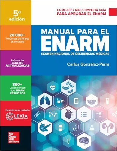 Guía ENARM Examen Nacional de Aspirantes a Residencias Médicas - Guía Ceneval Resuelta 2021 Acredita al 100%