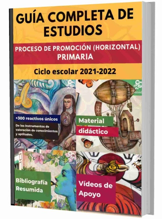 GUIA PROMOCION HORIZONTAL PRIMARIA - Guía Ceneval Resuelta 2021 Acredita al 100%